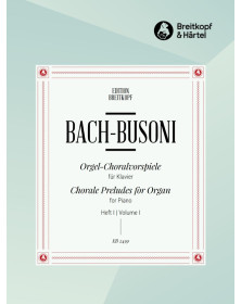Bach - Busoni : Préludes de Chorals Vol. 1