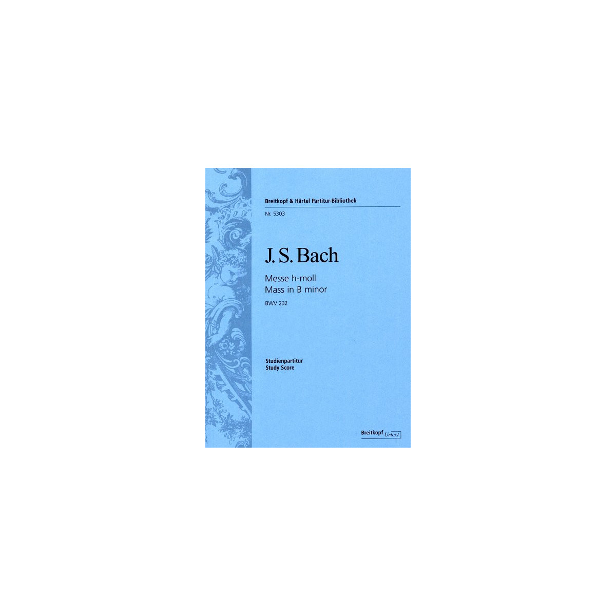 Messe en Si Mineur BWV 232