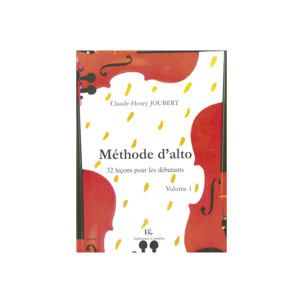 Méthode d'alto Volume 1 - Claude-Henry Joubert - Editions Combre