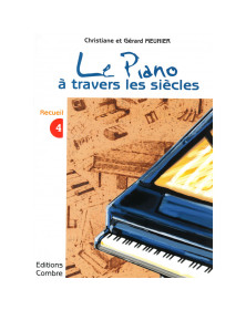 Le Piano à travers les siècles Vol.4