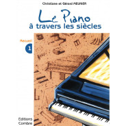 Le Piano à travers les siècles Vol.1