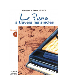 Le Piano à travers les siècles Vol.2