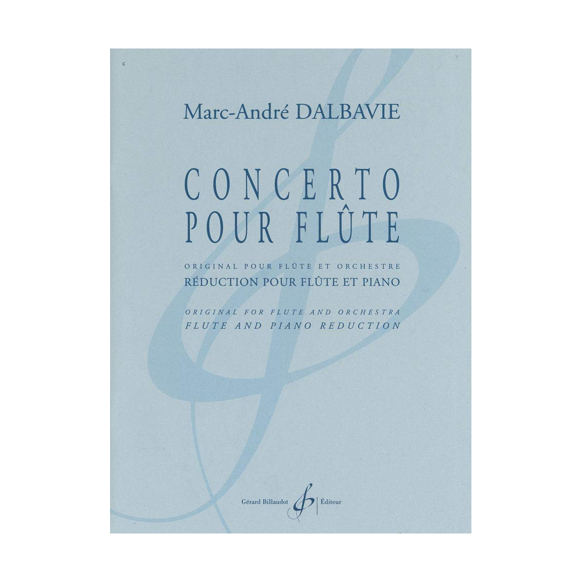 Marc-André Dalbavie : Concerto Pour Flûte