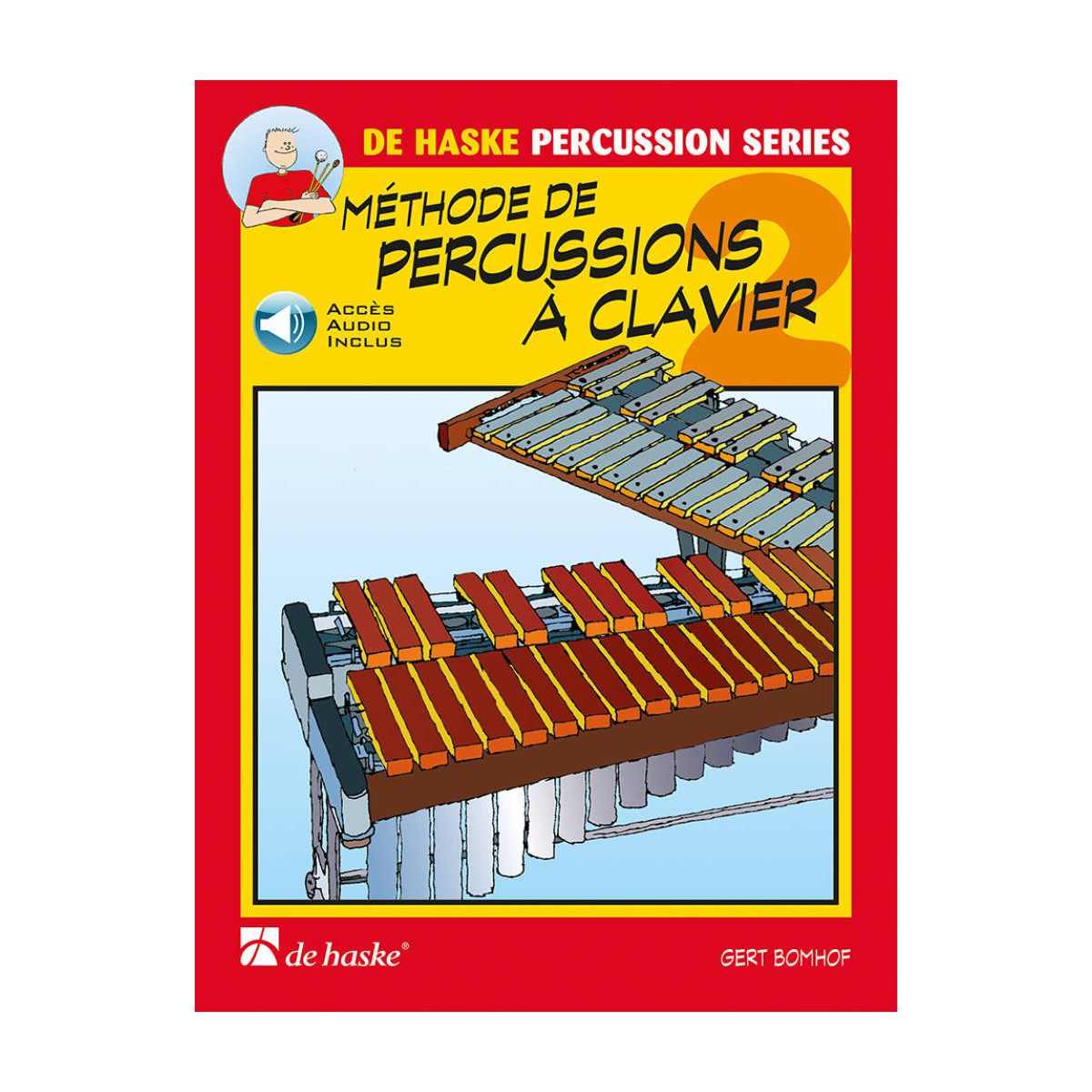 Gert Bomhof : Méthode de Percussions à Clavier 2