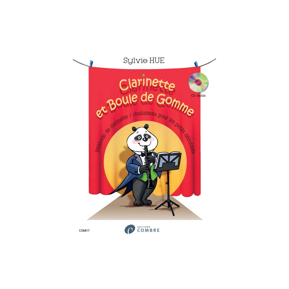 Sylvie Hue : Clarinette et boule de gomme
