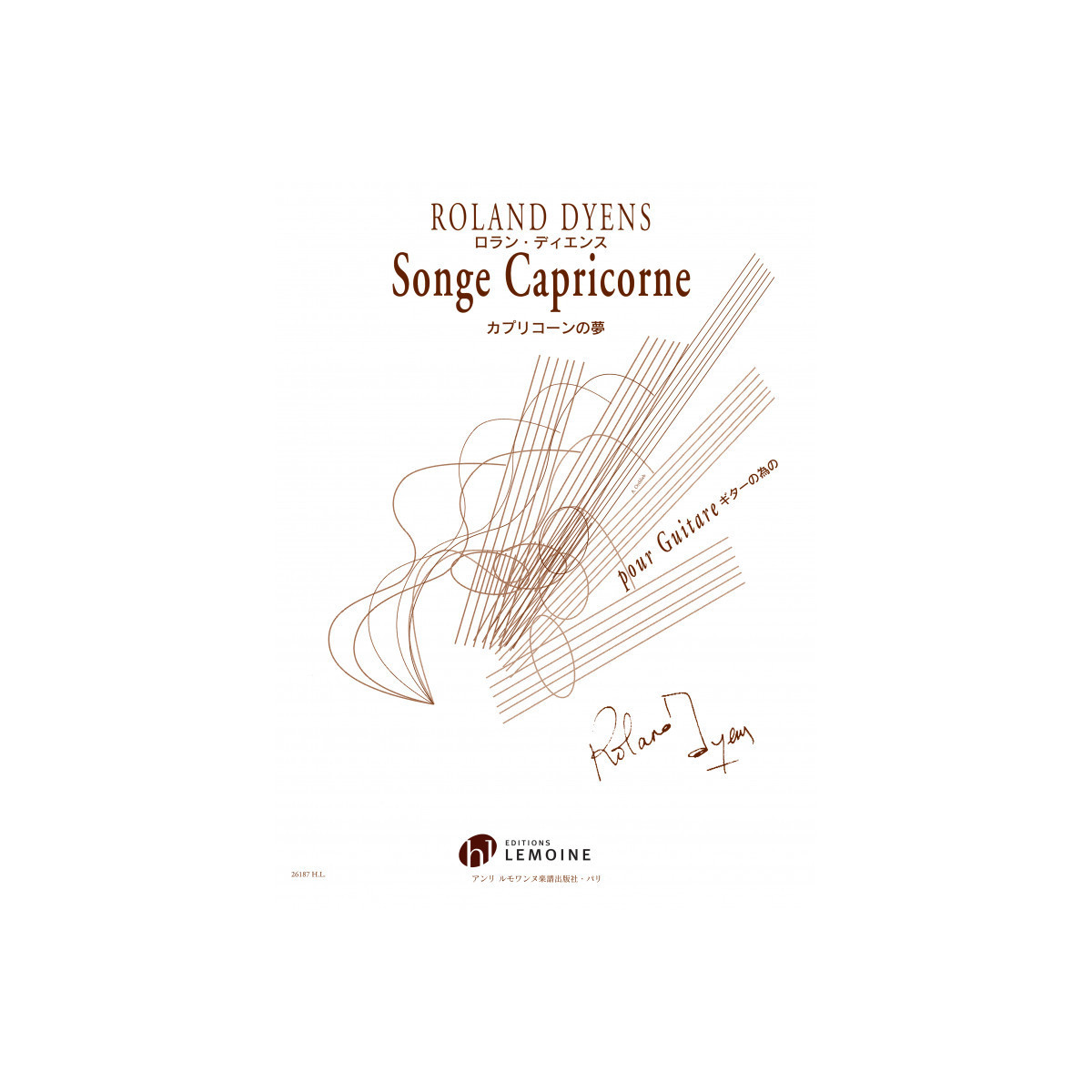 Songe Capricorne - Roland Dyens - Guitare - Editions Henry Lemoine