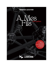 Renaud Lecuyer : À mes fils - Guitare - Henry Lemoine