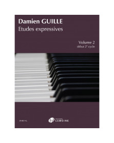 Etudes expressives Vol.2 - Damien Guille - Piano - Henry Lemoine