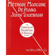 John Thompson : Méthode Moderne de Piano Volume 1
