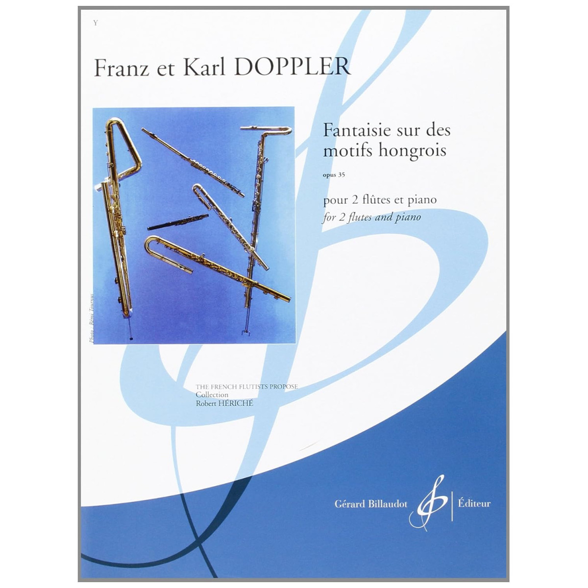 Franz et Karl Doppler : Fantaisie Sur Des Motifs Hongrois Opus 35