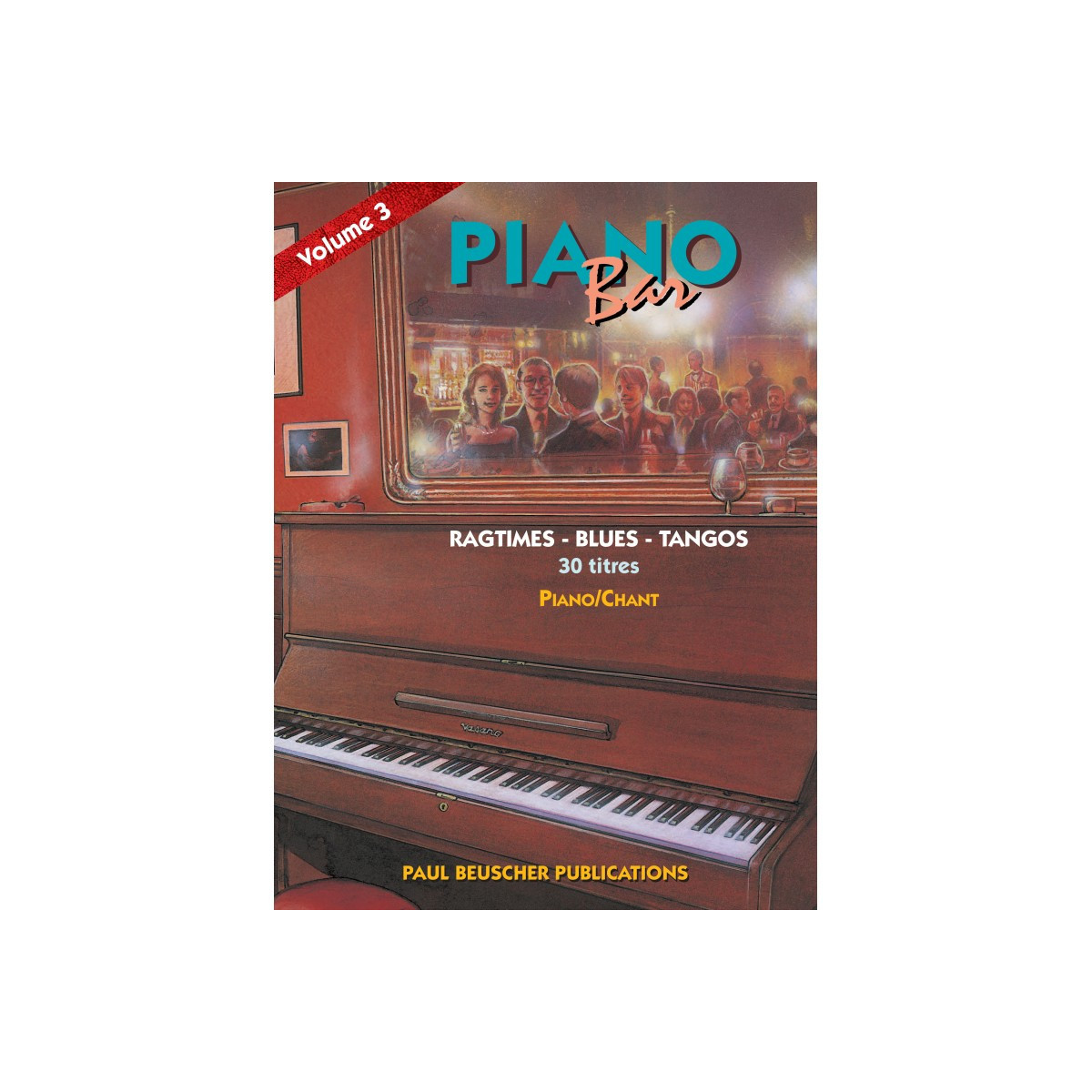 Piano Bar Volume 3 : Ragtimes, Blues, Tangos