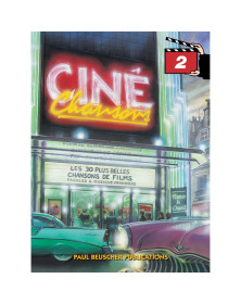 Ciné chansons Vol.2 - Chant et Piano - Editions Paul Beuscher