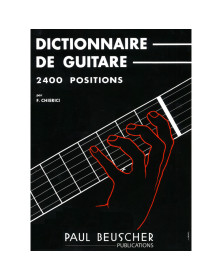 F. Chierici : Dictionnaire de la Guitare : 2400 positions