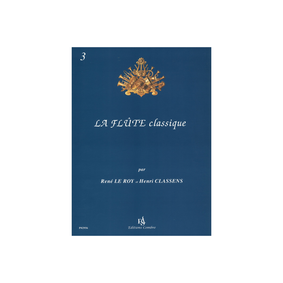La Flûte classique Vol.3 - Le Roy Classens - Editions Combre