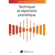 Marie-Christine Guichot : Technique et répertoire pianistique