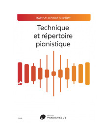 Marie-Christine Guichot : Technique et répertoire pianistique