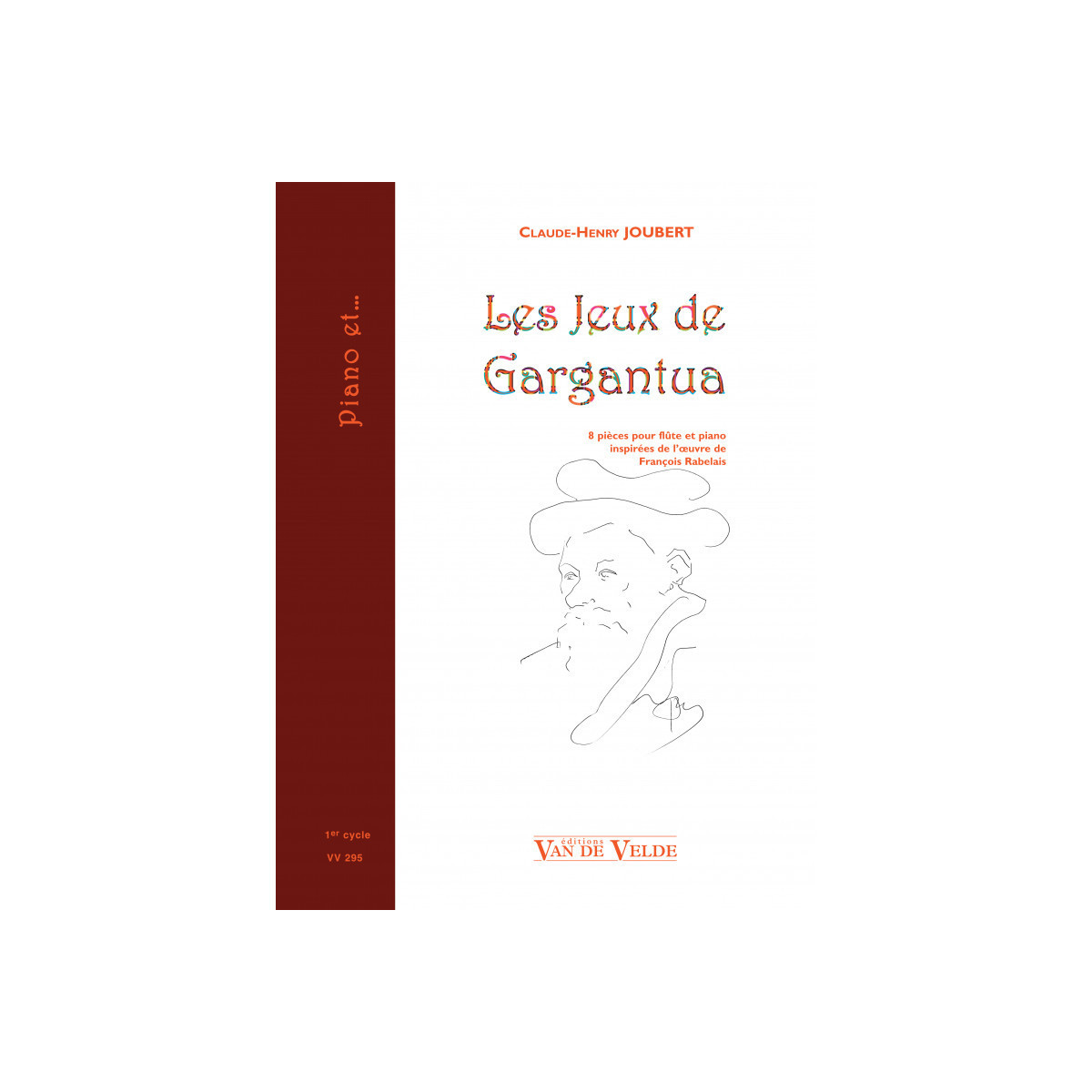 Claude-Henry Joubert : Les Jeux de Gargantua