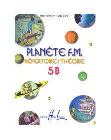 Planète FM Vol. 5B Répertoire + Théorie