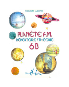 Planète FM Vol.6B - Répertoire + Théorie