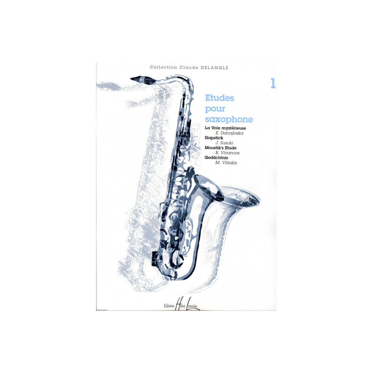 Etudes pour saxophone Vol.1 - Claude Delangle - Henry Lemoine