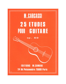Matteo Carcassi : 25 Etudes pour Guitare Op.60