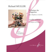 Richard Muller : Technique Des 4 Baguettes