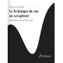 Vincent DAVID : La Technique du son au saxophone