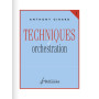 Anthony Girard : Techniques d'orchestration Vol. 1