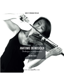 Anatomie du musicien : Violon et Alto