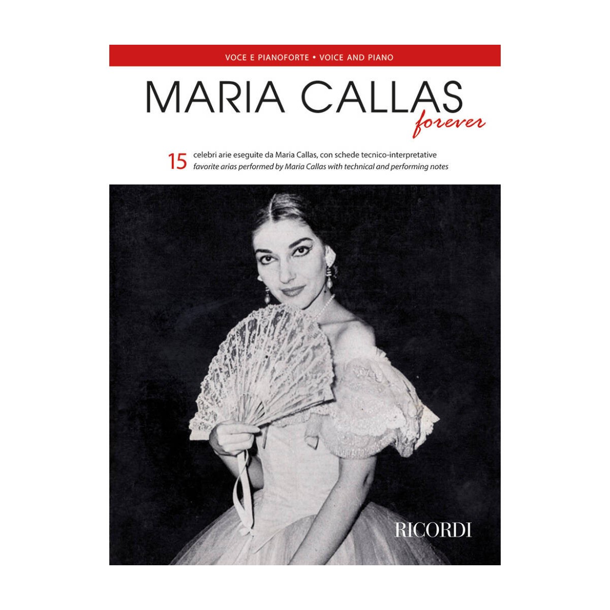 Maria Callas Forever