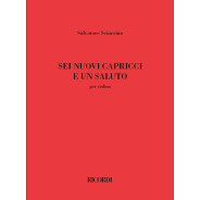 Salvatore Sciarrino : Sei nuovi capricci e un saluto