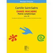 Camille Saint-Saëns : Danse Macabre