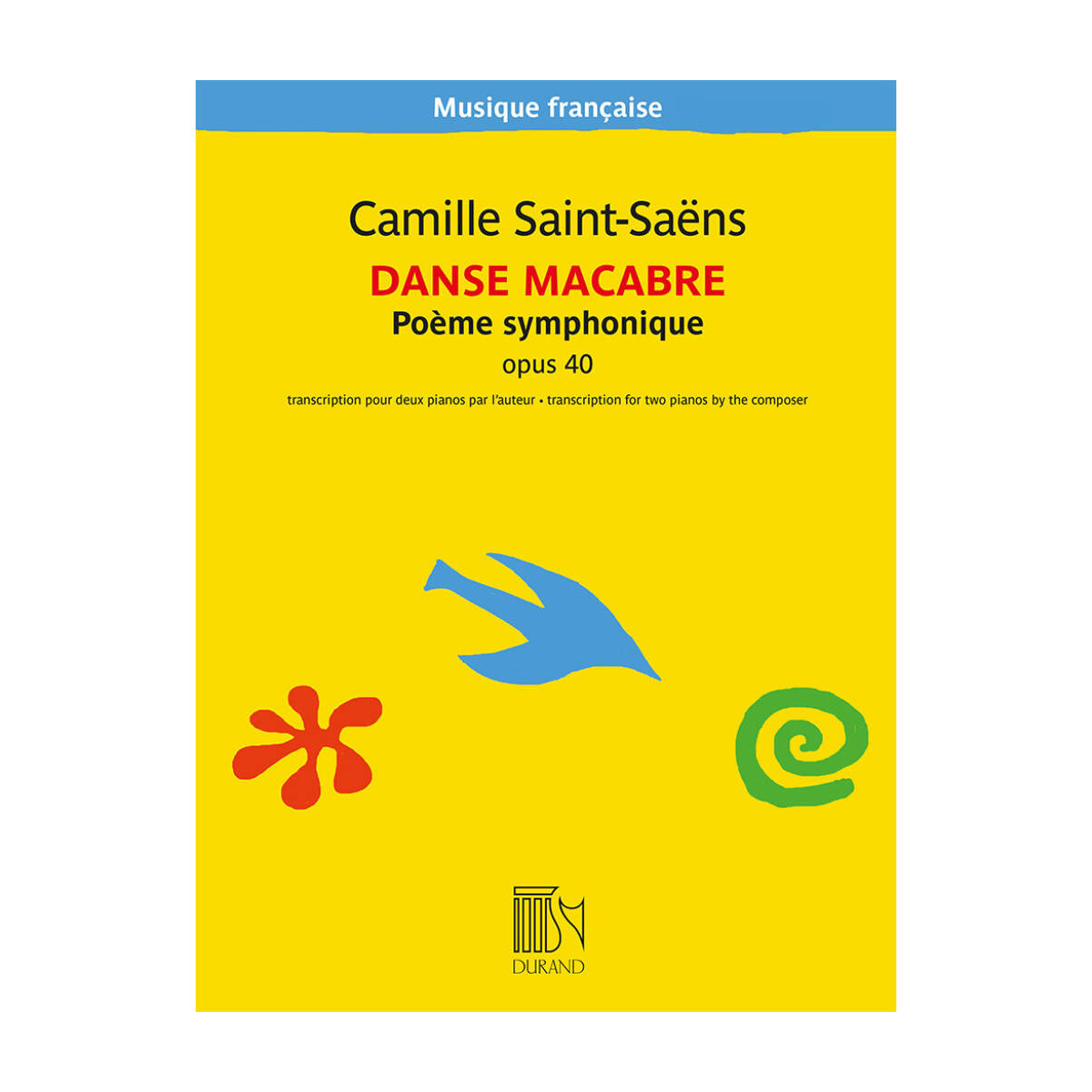 Camille Saint-Saëns : Danse Macabre