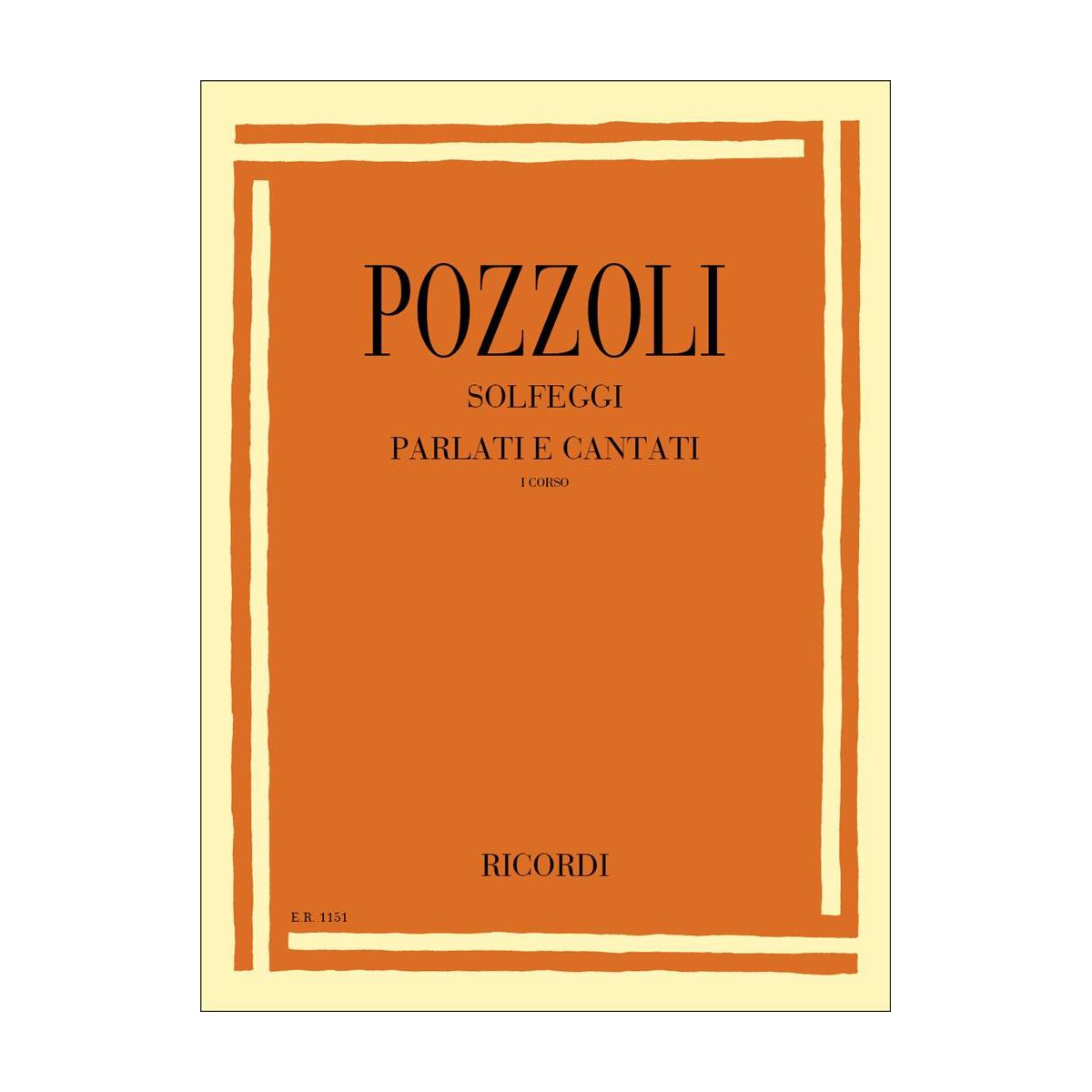 Ettore Pozzoli : Solfeggi Parlati E Cantati