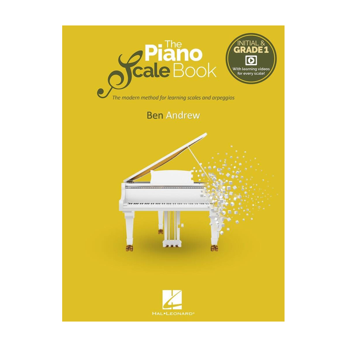Ben Andrew : The Piano Scale Book - Initial and Grade 1