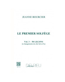 Jeanne Bourcier : Le Premier solfège Vol. 3 - Les 2 clés