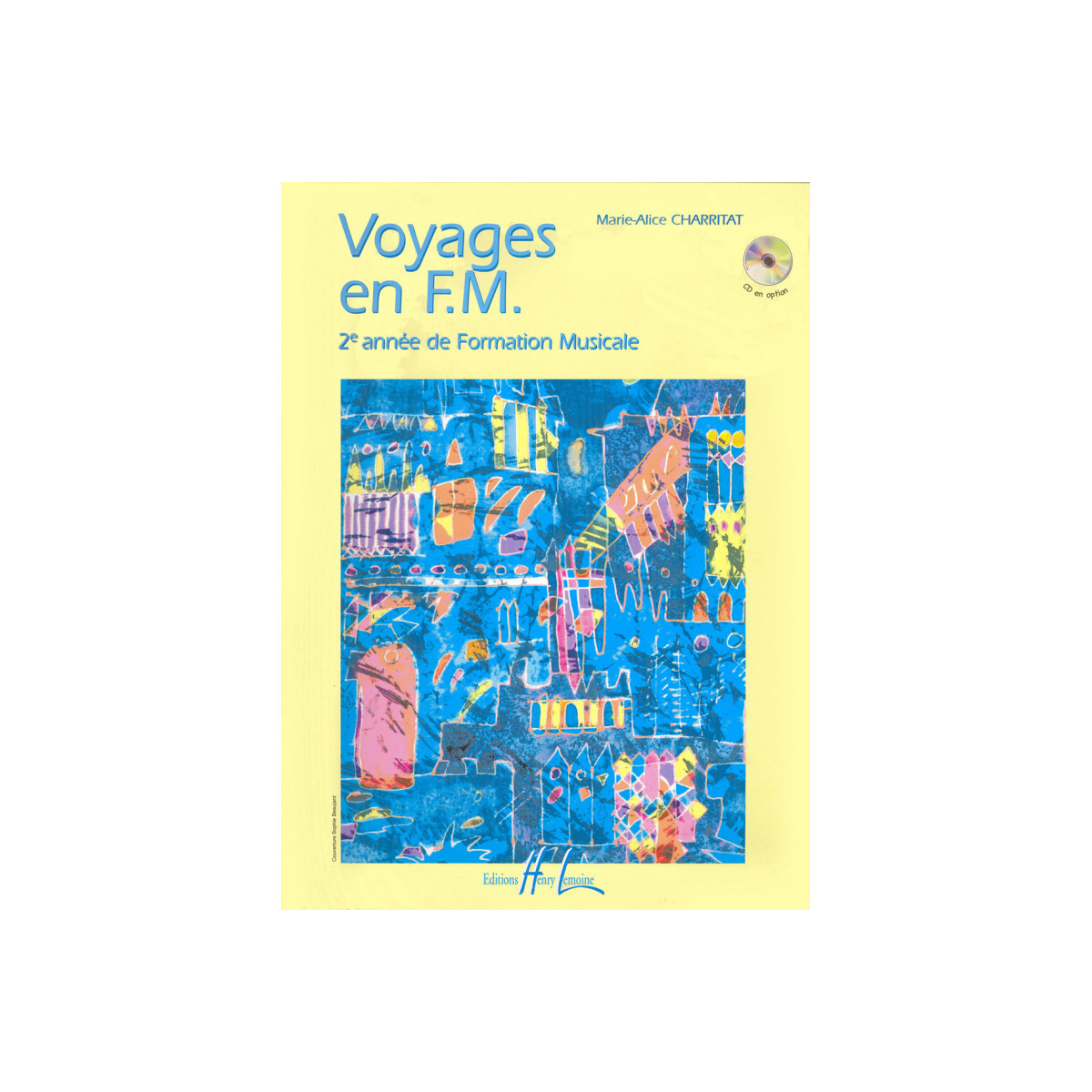 Marie-Alice Charritat : Voyage en FM  2ème année (Livre)