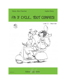 Marie-Alice Charritat et Sophie Pattey FM 3e cycle... Tout compris ! Livre 2 : Audition Recueil + CD
