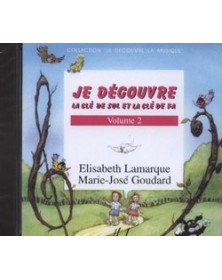 Je découvre la clé de Sol et la clé de Fa Vol.2 (CD)