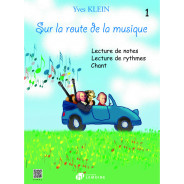 Yves Klein : Sur La Route De La Musique - Volume 1