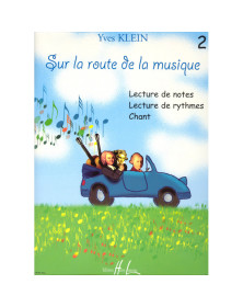 Yves Klein : Sur La Route De La Musique - Volume 2