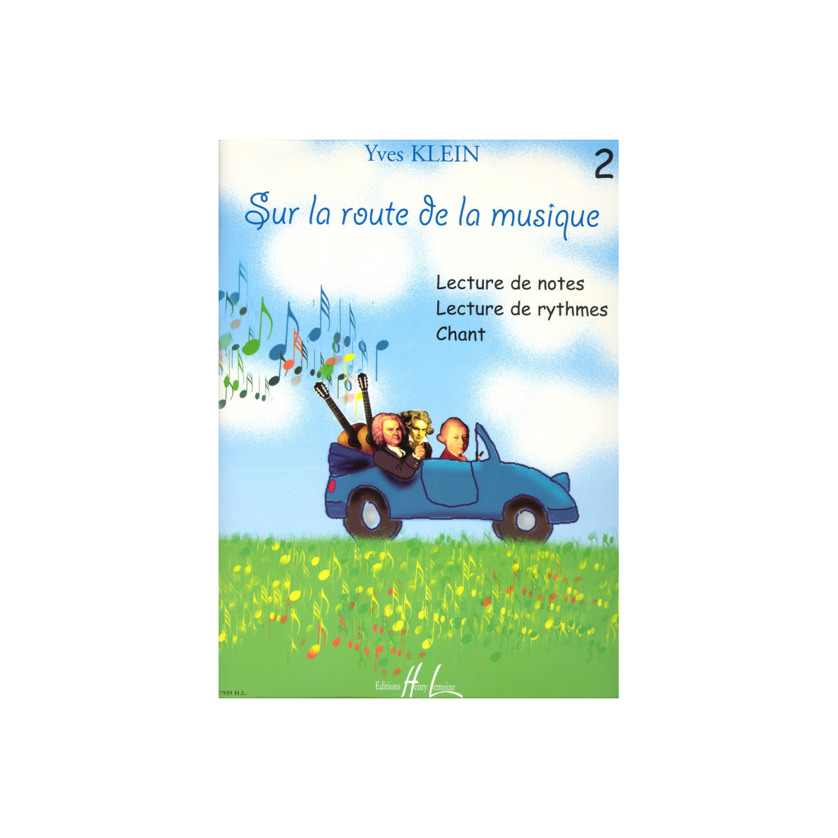 Yves Klein : Sur La Route De La Musique - Volume 2