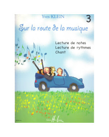 Yves Klein : Sur la route de la musique Volume 3