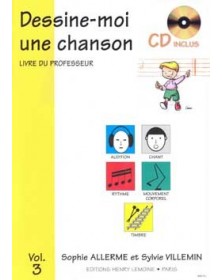 Dessine-moi une chanson Vol.3 (professeur) - Editions Henry Lemoine