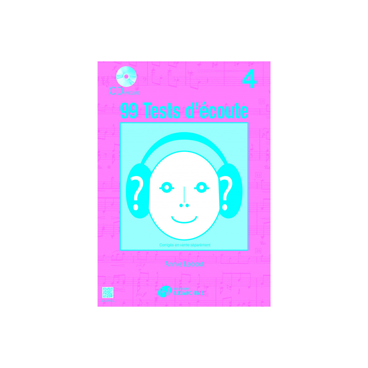 Annie Ledout : 99 Tests d'Ecoute Volume 4