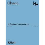 Maurice Ohana : 12 études d'interprétation Vol. 1