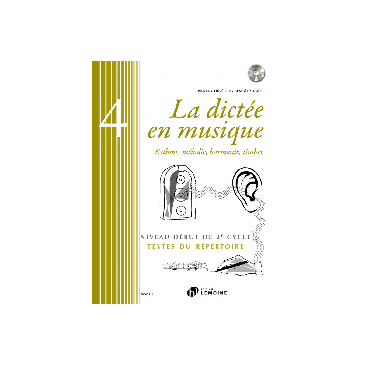 La dictée en musique Vol. 4 (élève) - Chepelov - Menut - Henry Lemoine