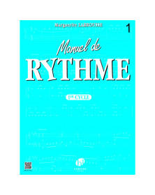 Marguerite Labrousse : Manuel de rythme Volume 1