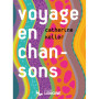 Voyage en chansons Vol. 1 - Catherine Keller - Henry Lemoine