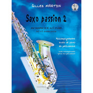 Gilles Martin : Saxo Passion Vol. 2